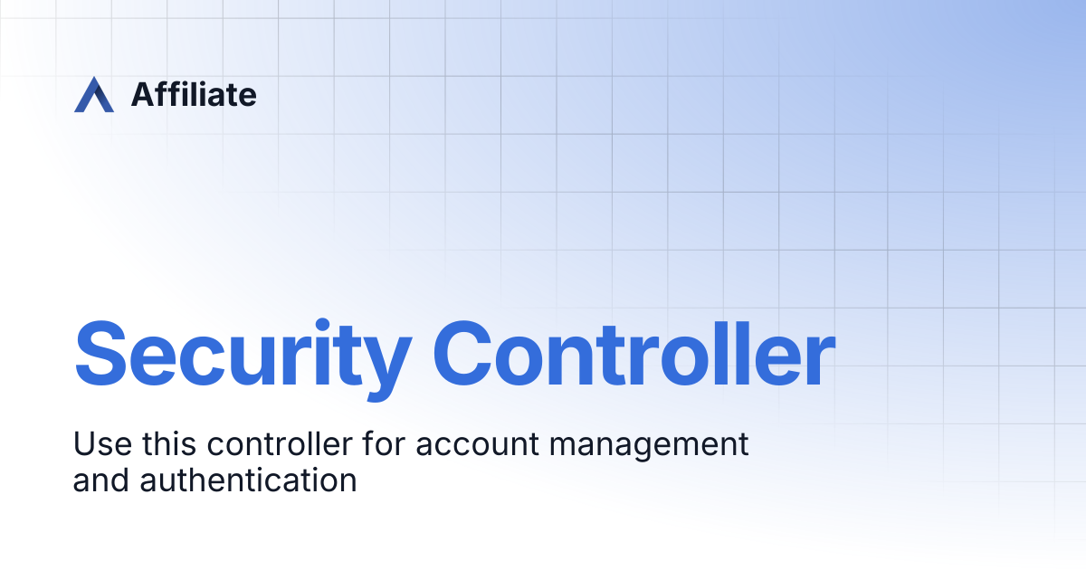 Security Controller | Affiliate